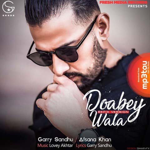 Doabey-Wala-Refix-Version Garry Sandhu mp3 song lyrics